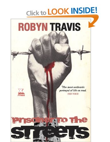 Book of the Month - Prisoner to the Streets by Robyn Travis
